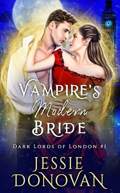 Book cover for "Vampire's Modern Bride" by Jessie Donovan