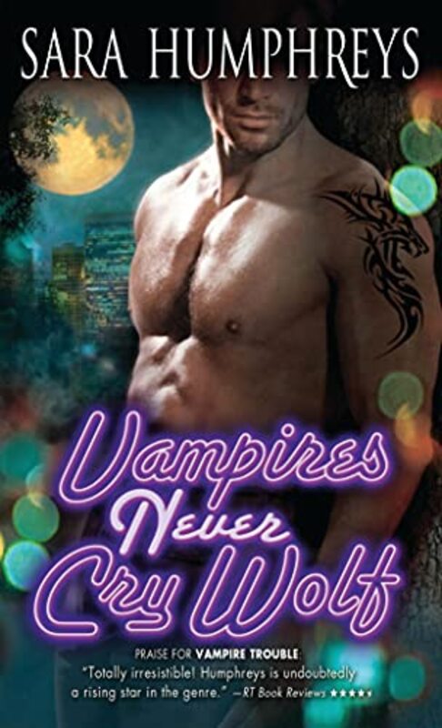 Book cover for "Vampires Never Cry Wolf" by Sara Humphreys