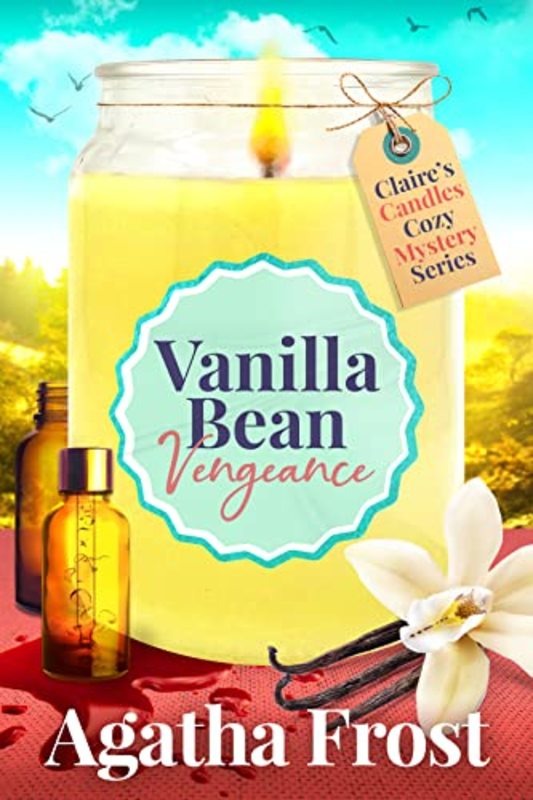 Book cover for "Vanilla Bean Vengeance" by Agatha Frost