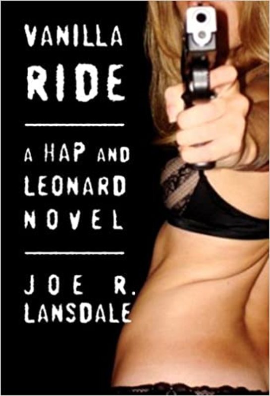 Book cover for "Vanilla Ride" by Joe R Lansdale