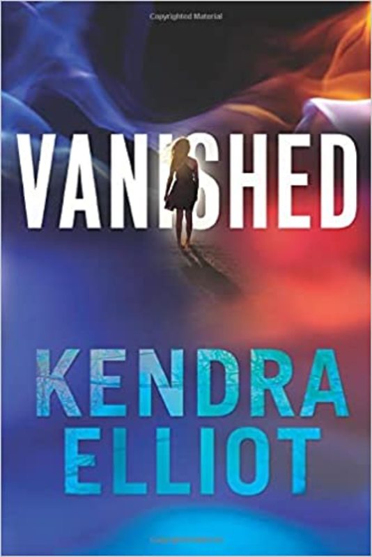Book cover for "Vanished" by Kendra Elliot