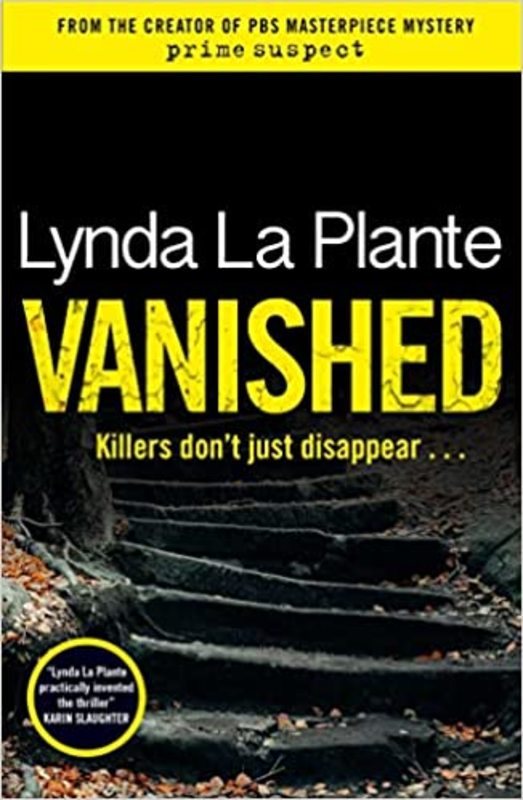 Book cover for "Vanished" by Lynda La Plante