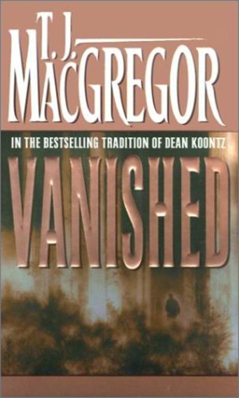 Book cover for "Vanished" by TJ MacGregor