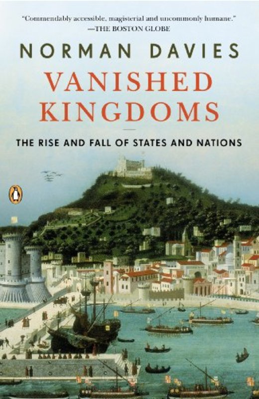 Book cover for "Vanished Kingdoms" by Norman Davies