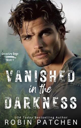 Book cover for "Vanished in the Darkness" by Robin Patchen