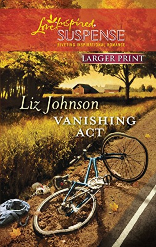 Book cover for "Vanishing Act" by Liz Johnson