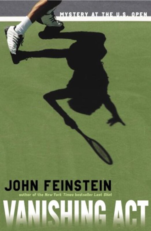 Book cover for "Vanishing Act: Mystery at the U.S. Open" by John Feinstein