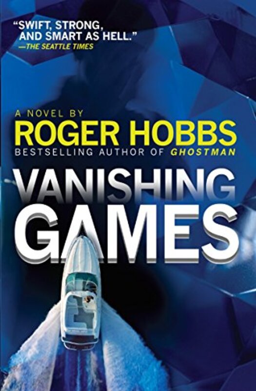 Book cover for "Vanishing Games" by Roger Hobbs