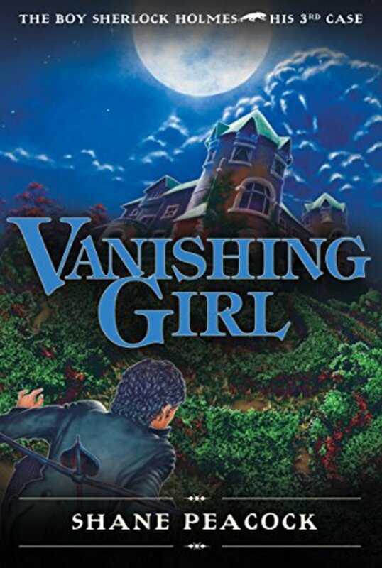 Book cover for "Vanishing Girl" by Shane Peacock