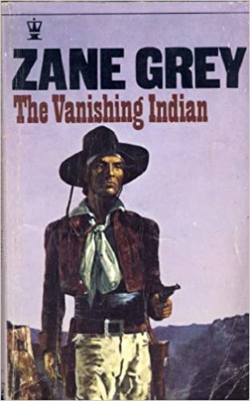 Book cover for "Vanishing Indian" by Zane Grey