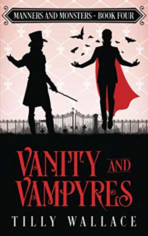 Book cover for "Vanity and Vampyres" by Tilly Wallace