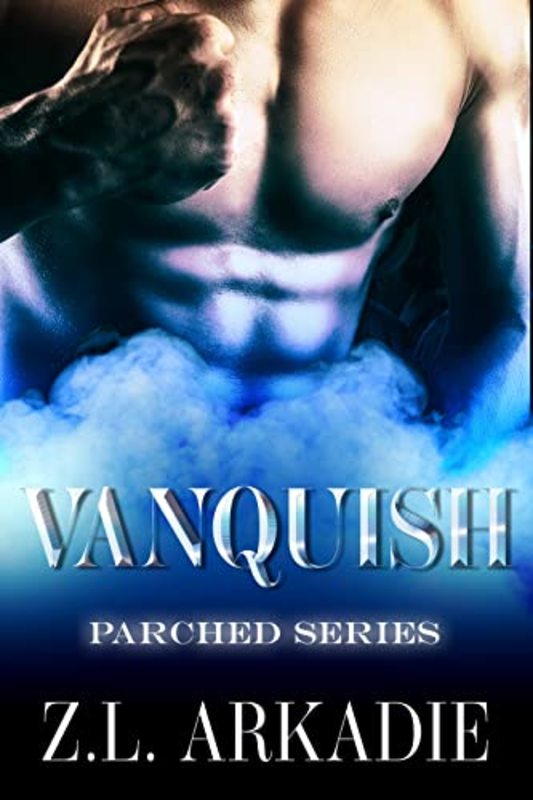 Book cover for "Vanquish" by ZL Arkadie