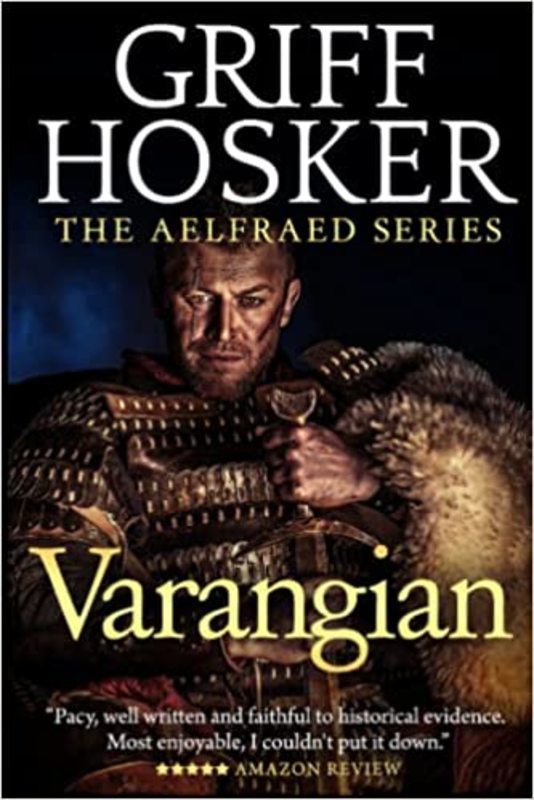 Book cover for "Varangian" by Griff Hosker