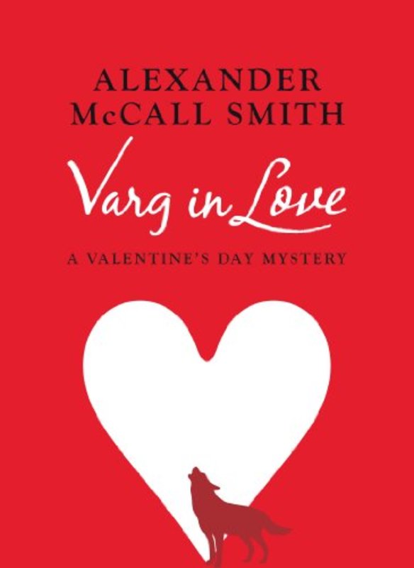 Book cover for "Varg in Love" by Alexander McCall Smith