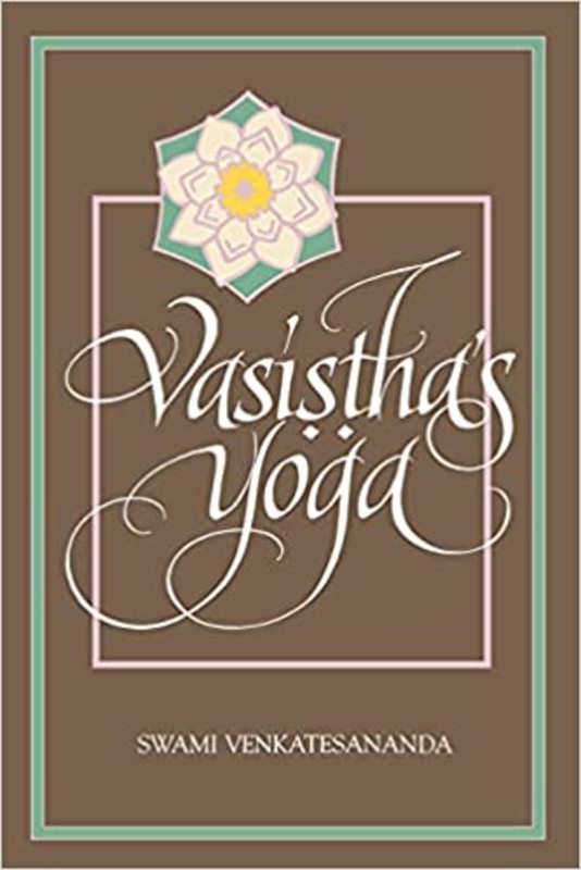 Book cover for "Vasistha's Yoga" by Swami Venkatesananda