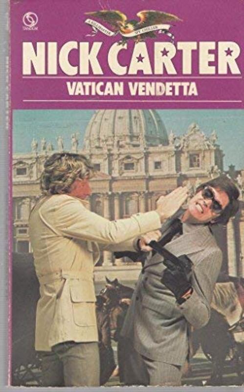 Book cover for "Vatican Vendetta" by Nick Carter