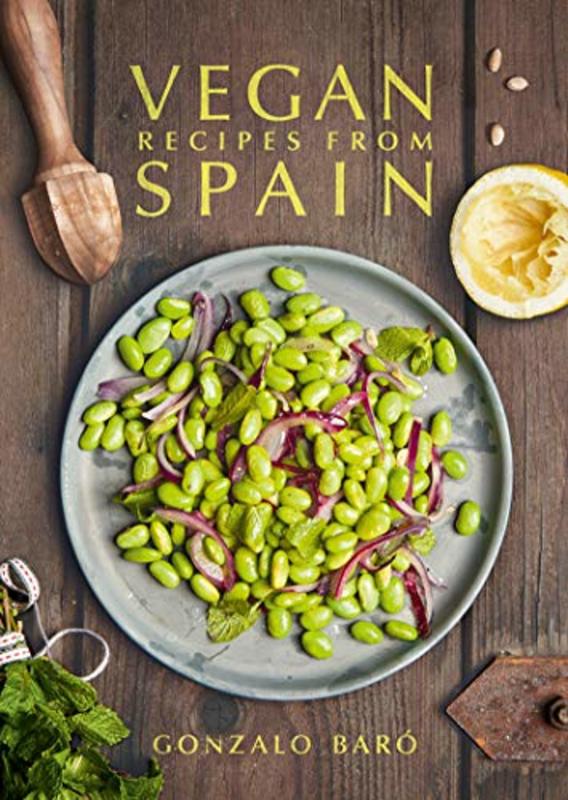 Book cover for "Vegan Recipes from Spain" by Gonzalo Baró