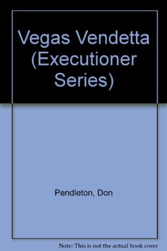 Book cover for "Vegas Vendetta" by Don Pendleton