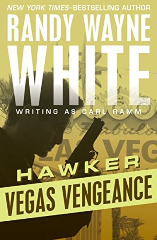 Book cover for "Vegas Vengeance" by Randy Wayne White