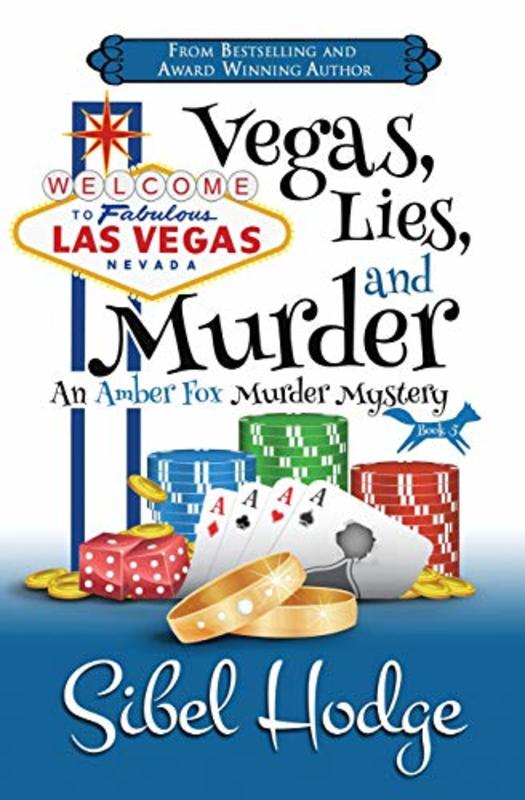 Book cover for "Vegas, Lies, and Murder" by Sibel Hodge
