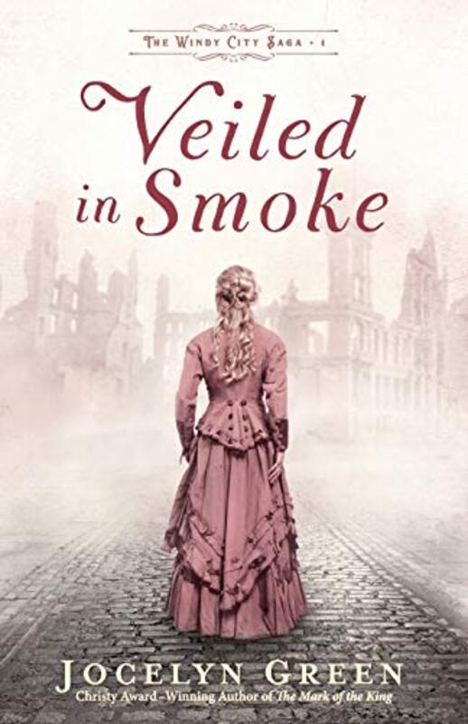 Book cover for "Veiled in Smoke" by Jocelyn Green