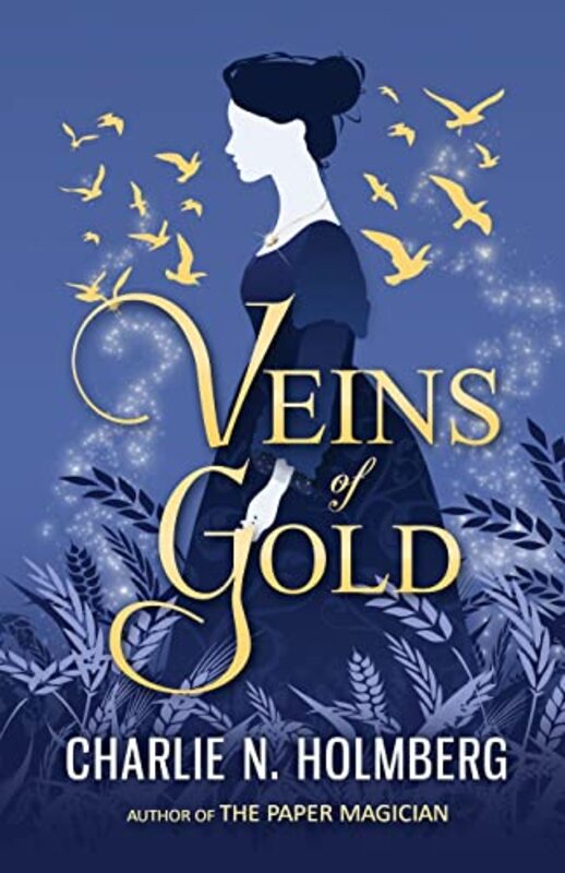 Book cover for "Veins of Gold" by Charlie N Holmberg
