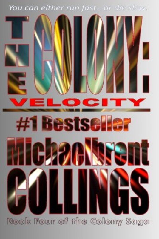 Book cover for "Velocity" by Michaelbrent Collings