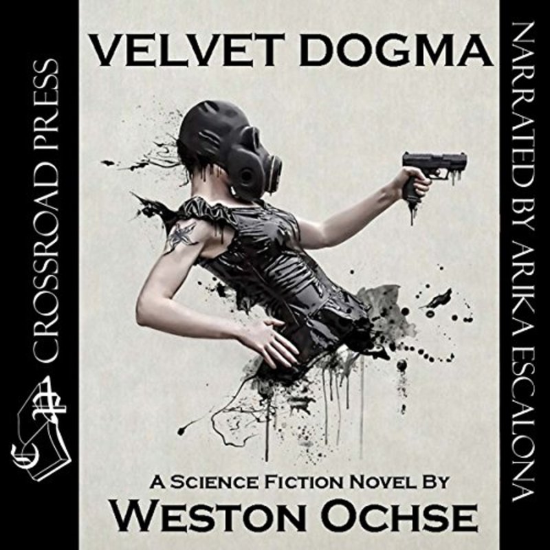 Book cover for "Velvet Dogma" by Weston Ochse