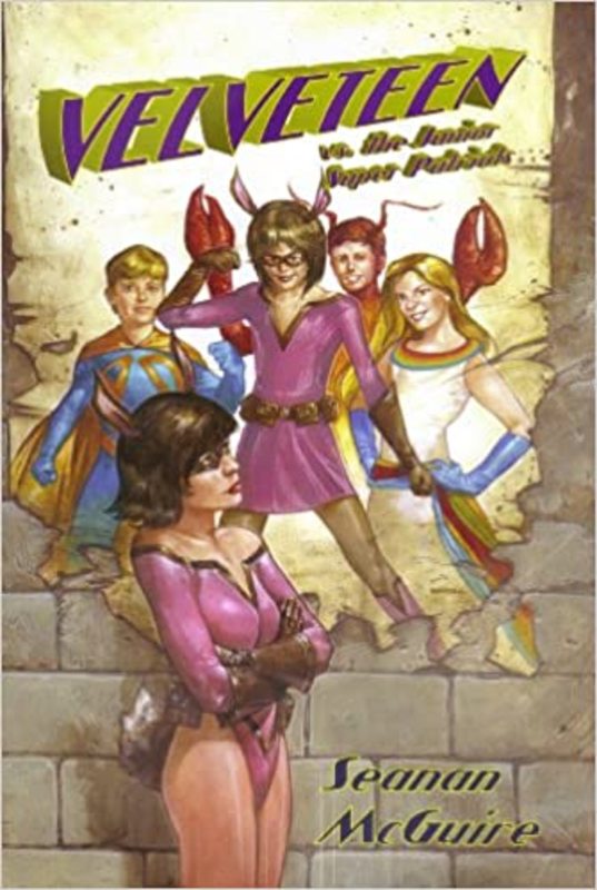 Book cover for "Velveteen vs. The Junior Super Patriots" by Seanan McGuire