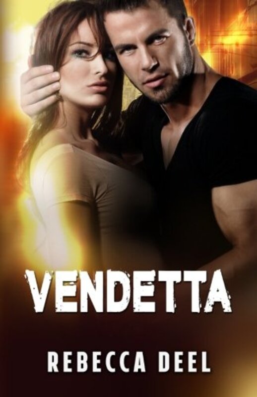 Book cover for "Vendetta" by Rebecca Deel