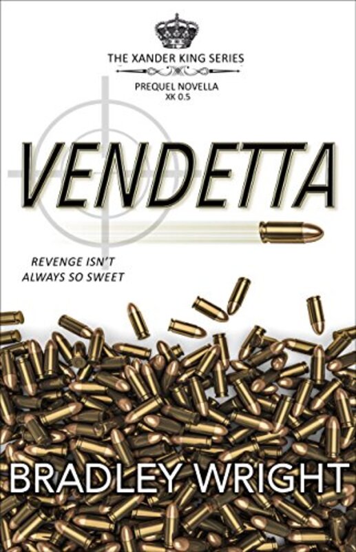 Book cover for "Vendetta" by Bradley Wright
