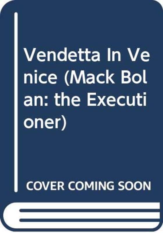 Book cover for "Vendetta in Venice" by Don Pendleton