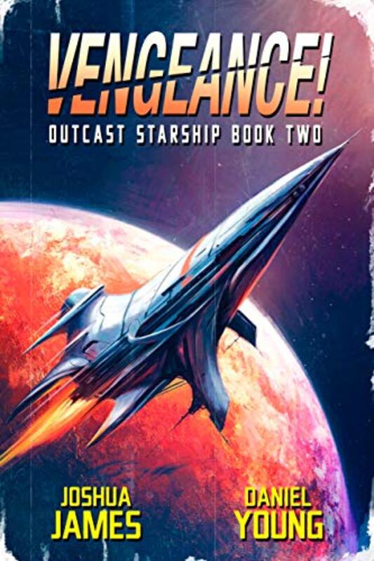 Book cover for "Vengeance!" by Joshua James