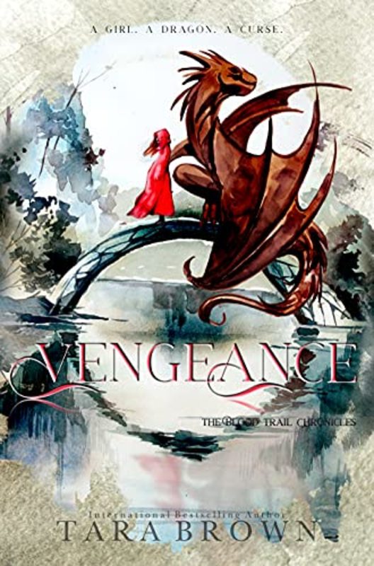 Book cover for "Vengeance" by Tara Brown