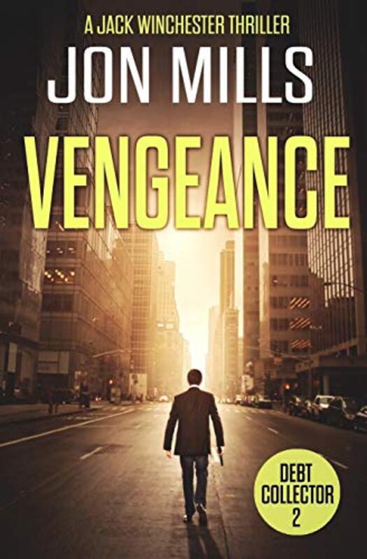 Book cover for "Vengeance" by Jon Mills