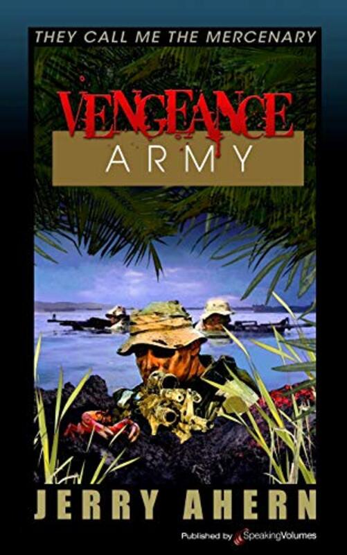 Book cover for "Vengeance Army" by Axel Kilgore