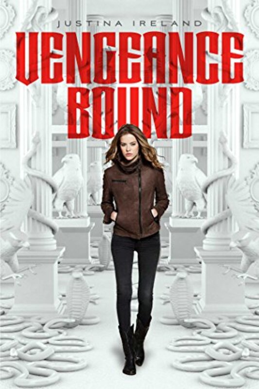 Book cover for "Vengeance Bound" by Justina Ireland