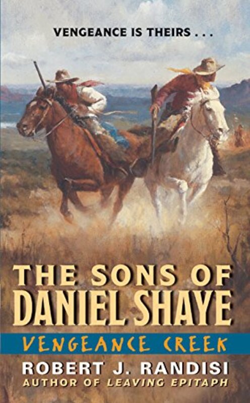Book cover for "Vengeance Creek" by Robert J Randisi