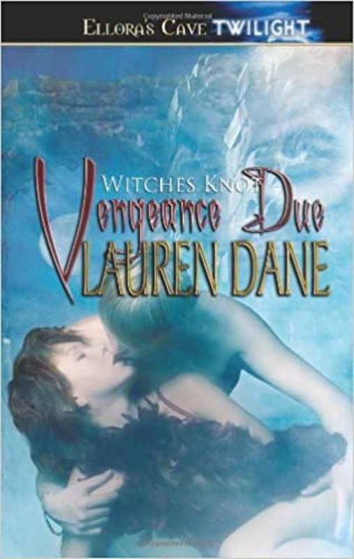 Book cover for "Vengeance Due" by Lauren Dane