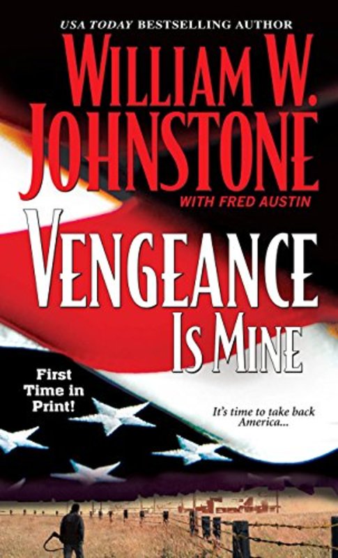 Book cover for "Vengeance Is Mine" by William W. Johnstone