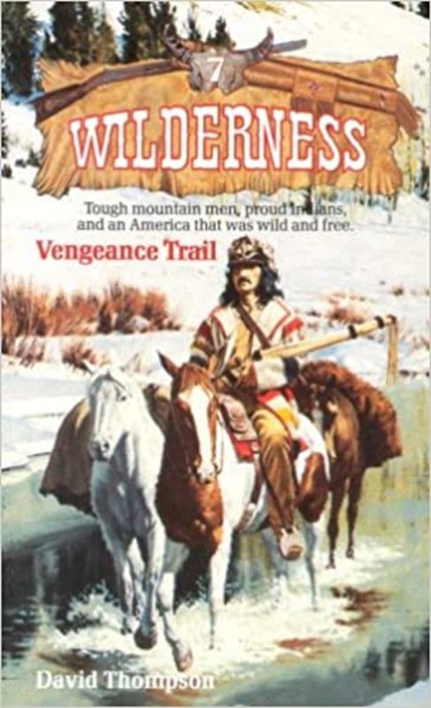 Book cover for "Vengeance Trail" by David Robbins