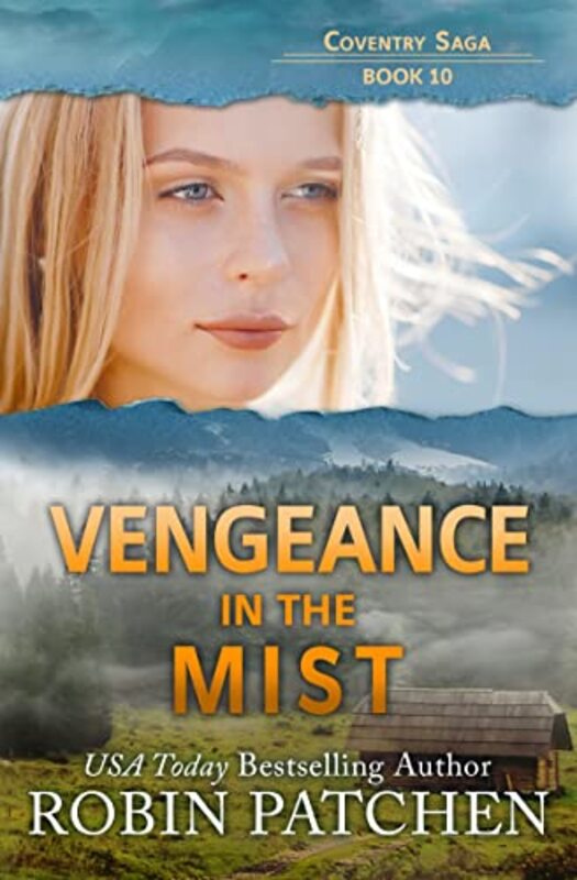 Book cover for "Vengeance in the Mist" by Robin Patchen