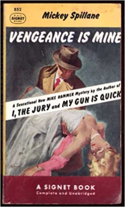 Book cover for "Vengeance is Mine" by Mickey Spillane