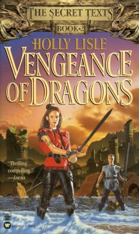 Book cover for "Vengeance of Dragons" by Holly Lisle