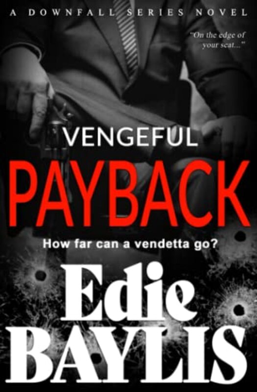 Book cover for "Vengeful Payback" by Edie Baylis