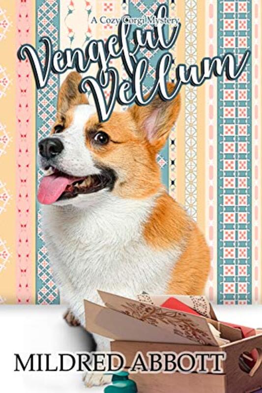Book cover for "Vengeful Vellum" by Mildred Abbott