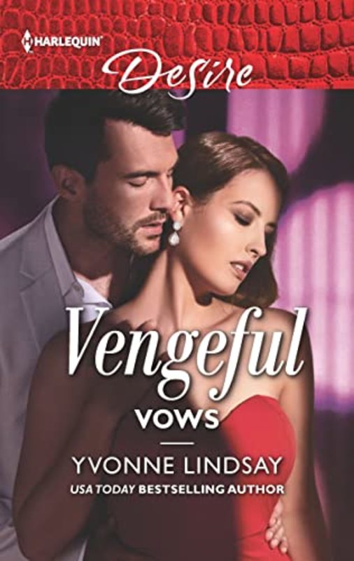 Book cover for "Vengeful Vows" by Yvonne Lindsay