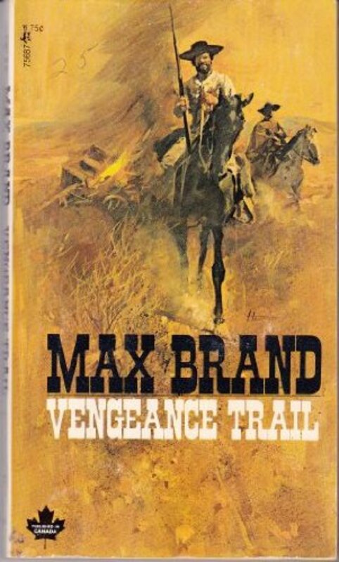 Book cover for "Vengence Trail" by Max Brand
