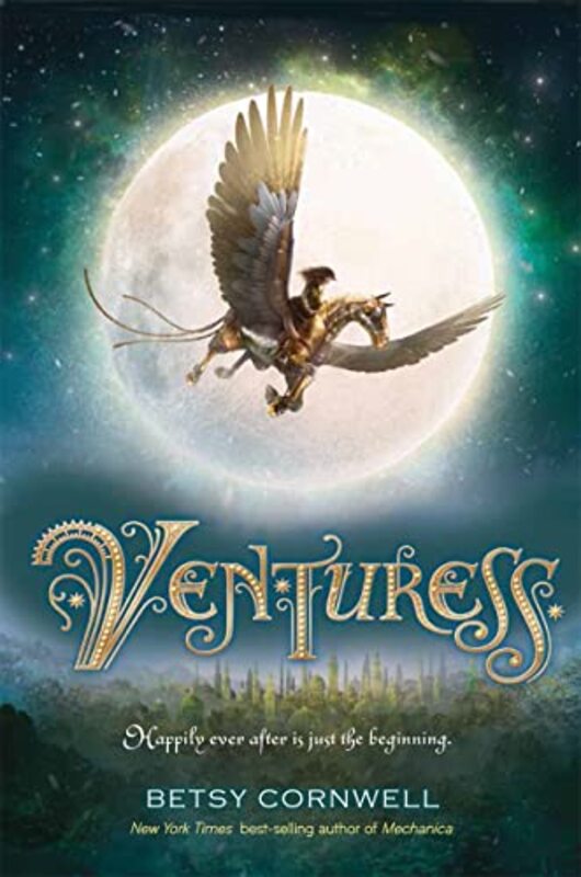 Book cover for "Venturess" by Betsy Cornwell