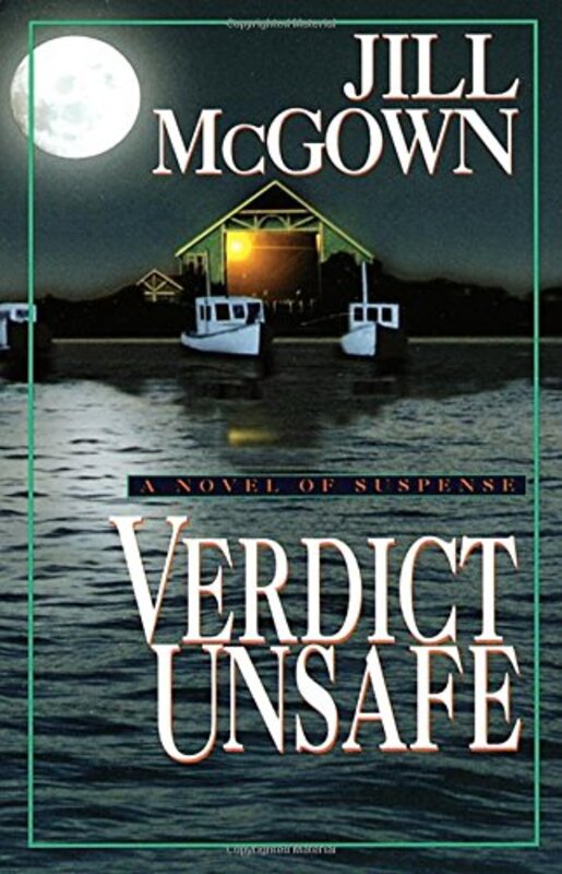 Book cover for "Verdict Unsafe" by Jill McGown